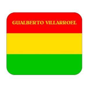  Bolivia, Gualberto Villarroel Mouse Pad 
