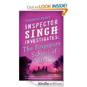 Inspector Singh Investigates The Singapore School of Villainy Book 3 