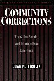 Community Corrections Probation, Parole, and Intermediate Sanctions 