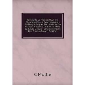   Ã©tablissement Des Franks (French Edition) C MulliÃ© Books