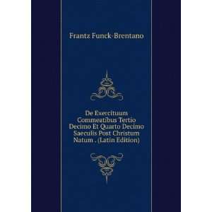   Post Christum Natum . (Latin Edition) Frantz Funck Brentano Books