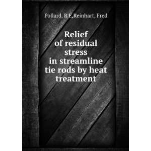   tie rods by heat treatment R E,Reinhart, Fred Pollard Books
