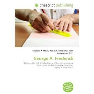  George A. Frederick (9786133775404) Books