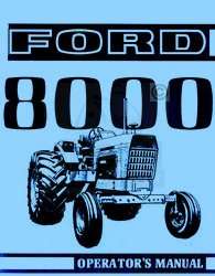 Ford 8000 Tractor Owner Operators Instruction Manual  
