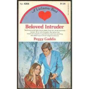    Beloved Intruder (A Valentine Book #4205) Peggy Gaddis Books