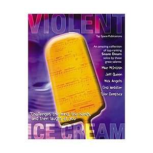  Violent Ice Cream Musical Instruments