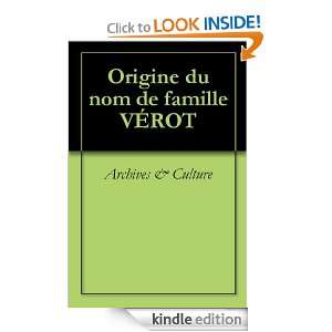 Origine du nom de famille VÉROT (Oeuvres courtes) (French Edition 