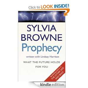 Prophecy What the future holds for you Sylvia Browne, Lindsay 