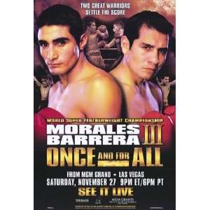   Erik Morales vs Marco Antonio Barrera by Unknown 11x17