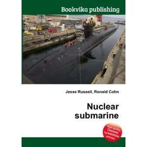  Nuclear submarine Ronald Cohn Jesse Russell Books