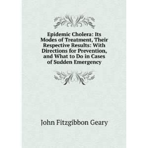   in Cases of Sudden Emergency John Fitzgibbon Geary  Books