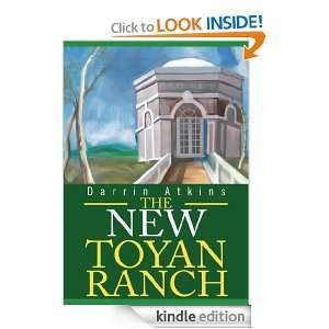The New Toyan Ranch Darrin Atkins  Kindle Store