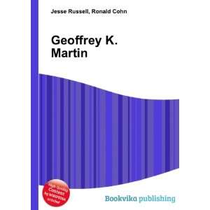  Geoffrey K. Martin Ronald Cohn Jesse Russell Books