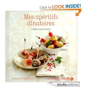 Mes apéritifs dînatoires   Variations Légères (French Edition 