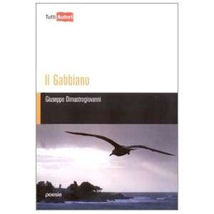    Il gabbiano (9788848809375) Giuseppe Dimastrogiovanni Books