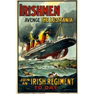  1915 Irishmen avenge Lusitania. Join Irish regiment
