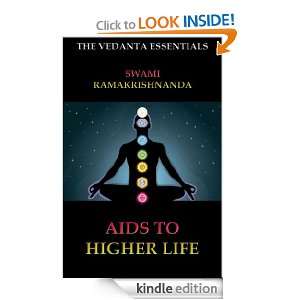 Aids To Higher Life (The Vedanta Essentials) Swami Ramakrishnanda 