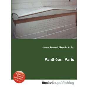  PanthÃ©on, Paris Ronald Cohn Jesse Russell Books