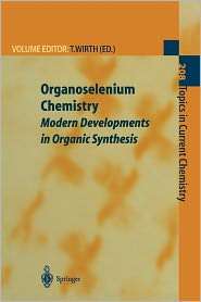 Organoselenium Chemistry Modern Developments in Organic Synthesis 