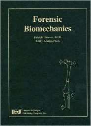 Forensic Biomechanics, (1933264527), Patrick Hannon, Textbooks 