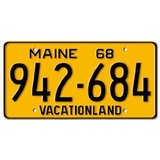 1968 MAINE STATE PLATE  EMBOSSED WITH YOUR CUSTOM NUMBER  