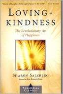   Lovingkindness The Revolutionary Art of Happiness by 