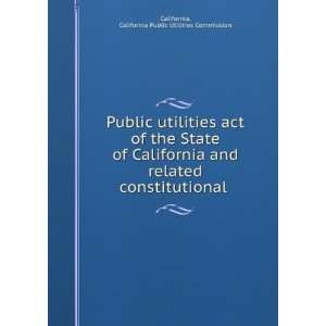  Public utilities act of the State of California and 