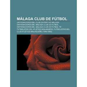  Málaga Club de Fútbol Entrenadores del Club Deportivo 