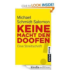 Keine Macht den Doofen Eine Streitschrift (German Edition) Michael 