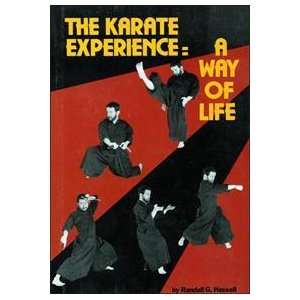  The Karate Experience A Way of Life. Randall G. Hassell Books
