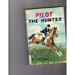  Pilot the Hunter Hazel M. Peel, Keith Money Books