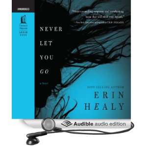   Let You Go (Audible Audio Edition) Erin Healy, Ann Harrison Books