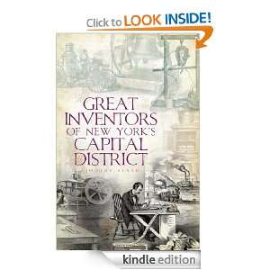 Great Inventors of New Yorks Capital District Timothy Starr  