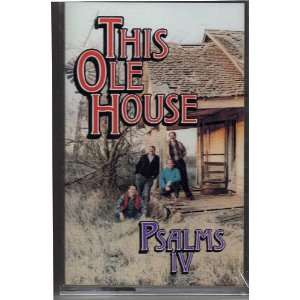  Psalms IV   This Ole House   CASSETTE 