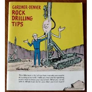  Rock Drilling Tips Gardner Denver Books
