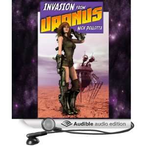  Invasion from Uranus (Audible Audio Edition) Nick 