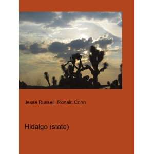  Hidalgo (state) Ronald Cohn Jesse Russell Books