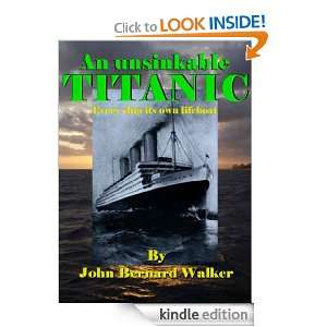 An unsinkable Titanic; Every ship its own lifeboat (Illustrated 