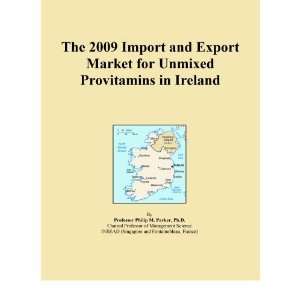  The 2009 Import and Export Market for Unmixed Provitamins 