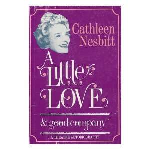   Good Company / Cathleen Nesbitt Cathleen (1888 1982) Nesbitt Books