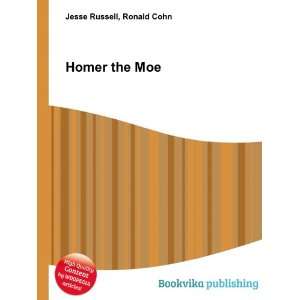  Homer the Moe Ronald Cohn Jesse Russell Books