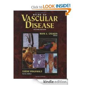 Atlas of Vascular Disease Mark A. Creager, Eugene Braunwald  
