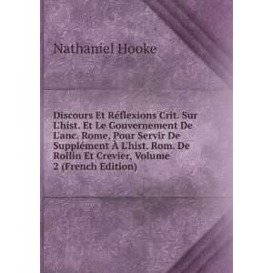   Rollin Et Crevier, Volume 2 (French Edition) Nathaniel Hooke Books