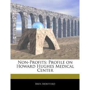   Howard Hughes Medical Center (9781170064771) Beatriz Scaglia Books