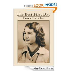 The Best First Day Donna Henry Lee  Kindle Store