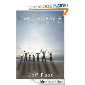Free His PeoplePursuing a More Biblical View of the People of God