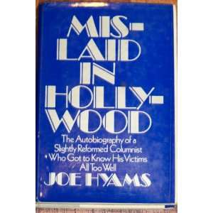 Mislaid in Hollywood Joe Hyams  Books