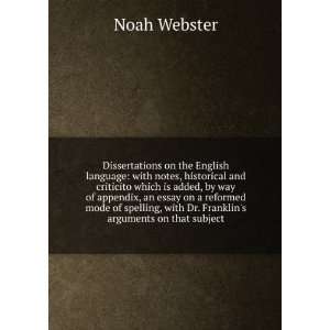   , with Dr. Franklins arguments on that subject Noah Webster Books
