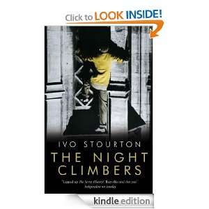 The Night Climbers Ivo Stourton  Kindle Store