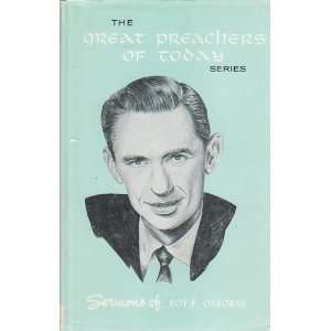   of Today Series Sermons of Roy F. Osborne J. D. Thomas Books